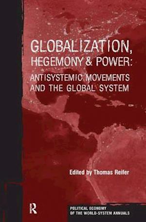 Globalization, Hegemony and Power