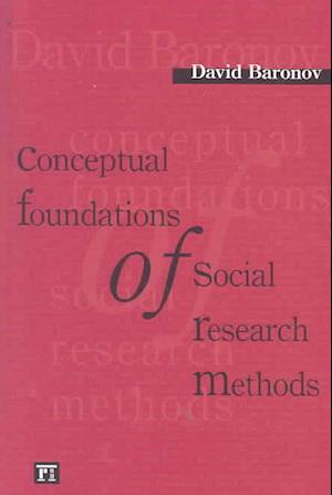 Conceptual Foundations of Social Research Methods