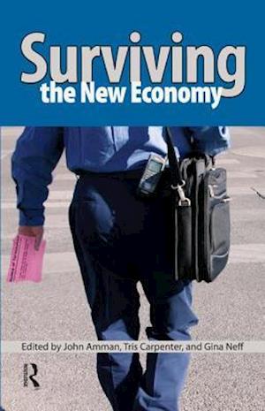 Surviving the New Economy