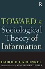 Toward A Sociological Theory of Information