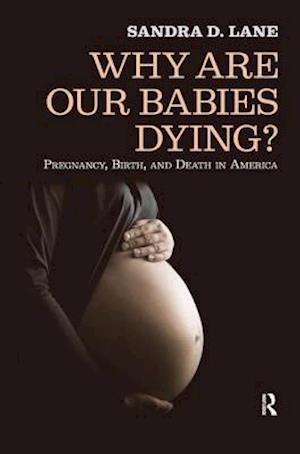 Why Are Our Babies Dying?