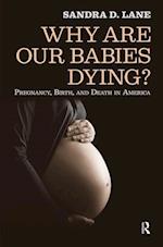 Why Are Our Babies Dying?