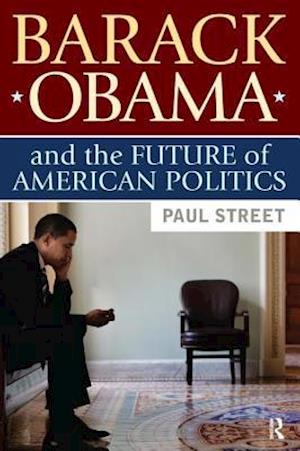 Barack Obama and the Future of American Politics