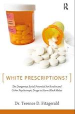 White Prescriptions?
