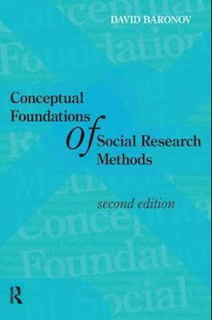 Conceptual Foundations of Social Research Methods