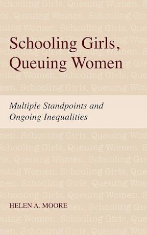 Schooling Girls, Queuing Women