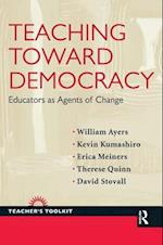 Teaching Toward Democracy