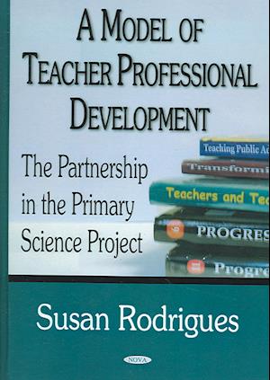 Model of Teacher Professional Development