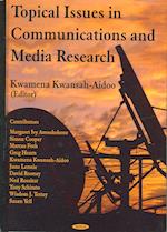 Topical Issues in Communications & Media Research