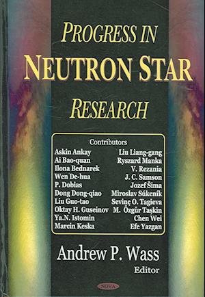 Progress in Neutron Star Research