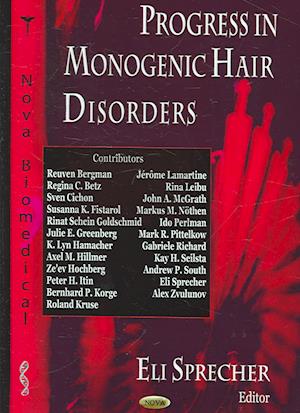 Progress in Monogenic Hair Disorders