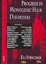 Progress in Monogenic Hair Disorders