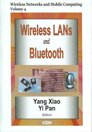 Wireless LANs & Bluetooth, Volume 4