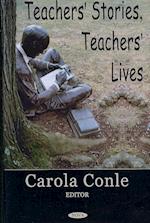 Teachers' Stories, Teachers Lives