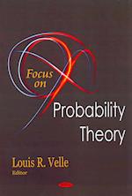 Focus on Probability Theory