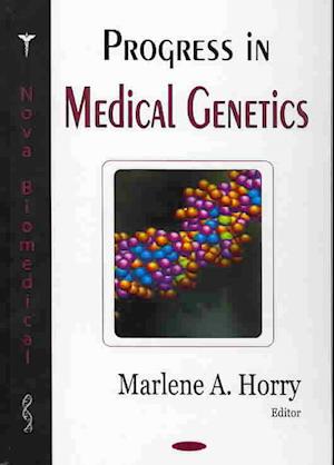 Progress in Medical Genetics