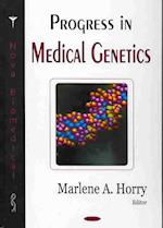 Progress in Medical Genetics