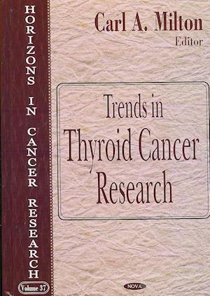 Trends in Thyroid Cancer Research