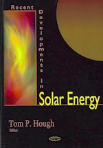 Recent Developments in Solar Energy