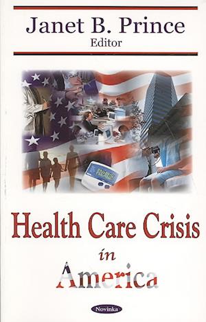 Health Care Crisis in America