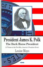 President James K Polk