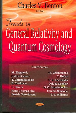 Trends in General Relativity & Quantum Cosmology