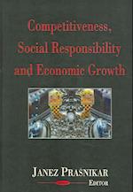 Competitiveness, Social Responsibility & Economic Growth