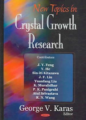 New Topics in Crystal Growth Research