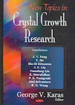 New Topics in Crystal Growth Research