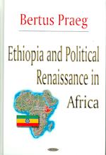 Ethiopia & Political Renaissance in Africa