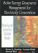 Solar Energy Resource Management for Electricity Generation