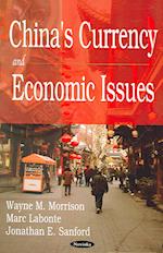 China's Currency & Economic Issues