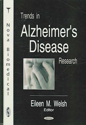 Trends in Alzheimer's Disease Research