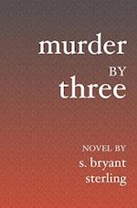 Murder By Three