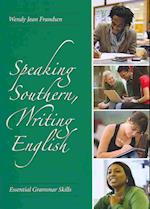 Speaking Southern, Writing English
