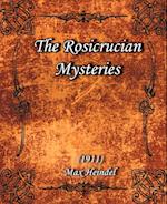 The Rosicrucian Mysteries (1911)