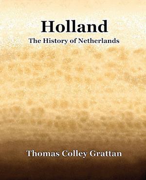 Holland  The History Of Netherlands