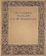 The Complete Works of Guy de Maupassant (1917)