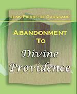 Abandonment To Divine Providence (1921)