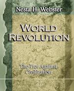 World Revolution The Plot Against Civilization (1921)