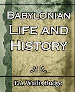 Babylonian Life and History - 1891