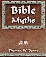 Bible Myths And Their Parallels in Other Religions - 1882