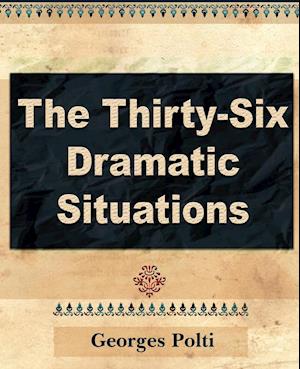 The Thirty Six Dramatic Situations