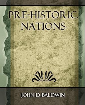 Pre-Historic Nations - 1873