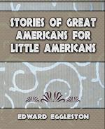 Stories Great Americans for Little Americans - 1895