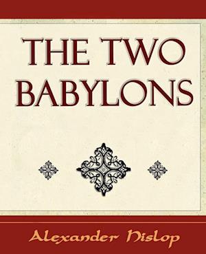 The Two Babylons