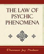 The Law of Psychic Phenomena - Psychology - 1908