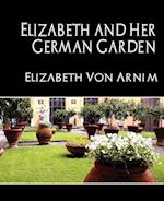 Elizabeth and Her German Garden (New Edition)