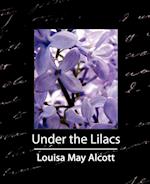 Under the Lilacs