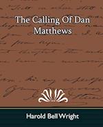 The Calling of Dan Matthews